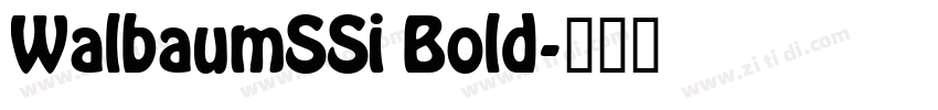 WalbaumSSi Bold字体转换